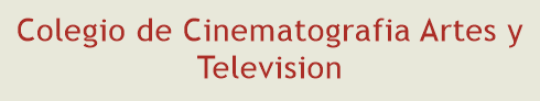 Colegio de Cinematografia Artes y Television